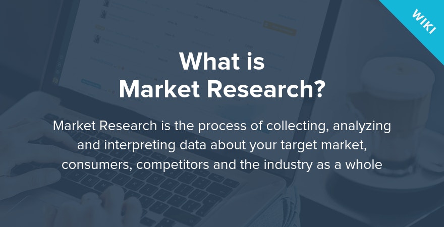 What is Market Research?