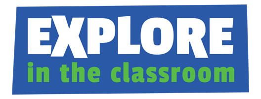 Explore in the Classroom